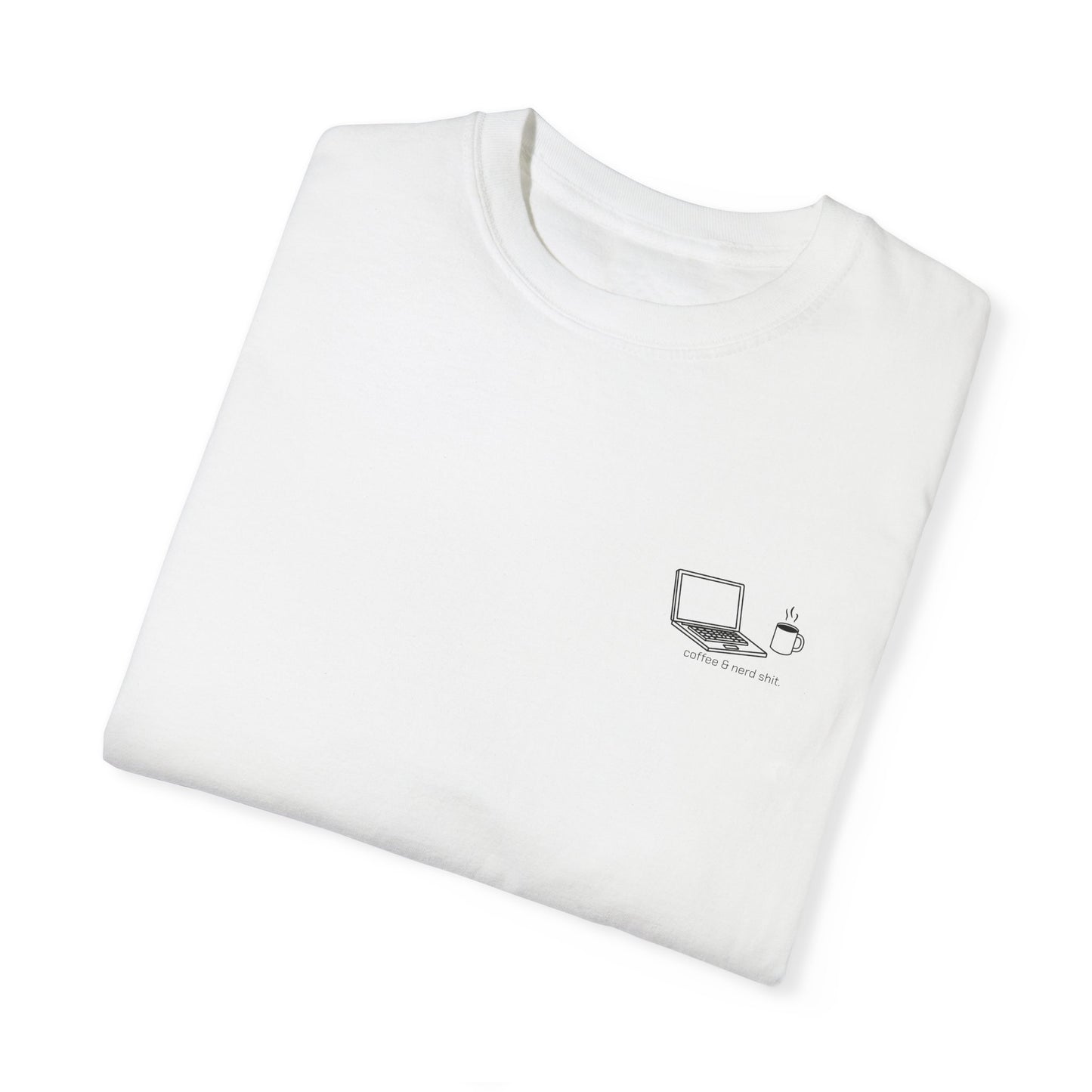 Minimal Coffee & Nerd Shit Tee