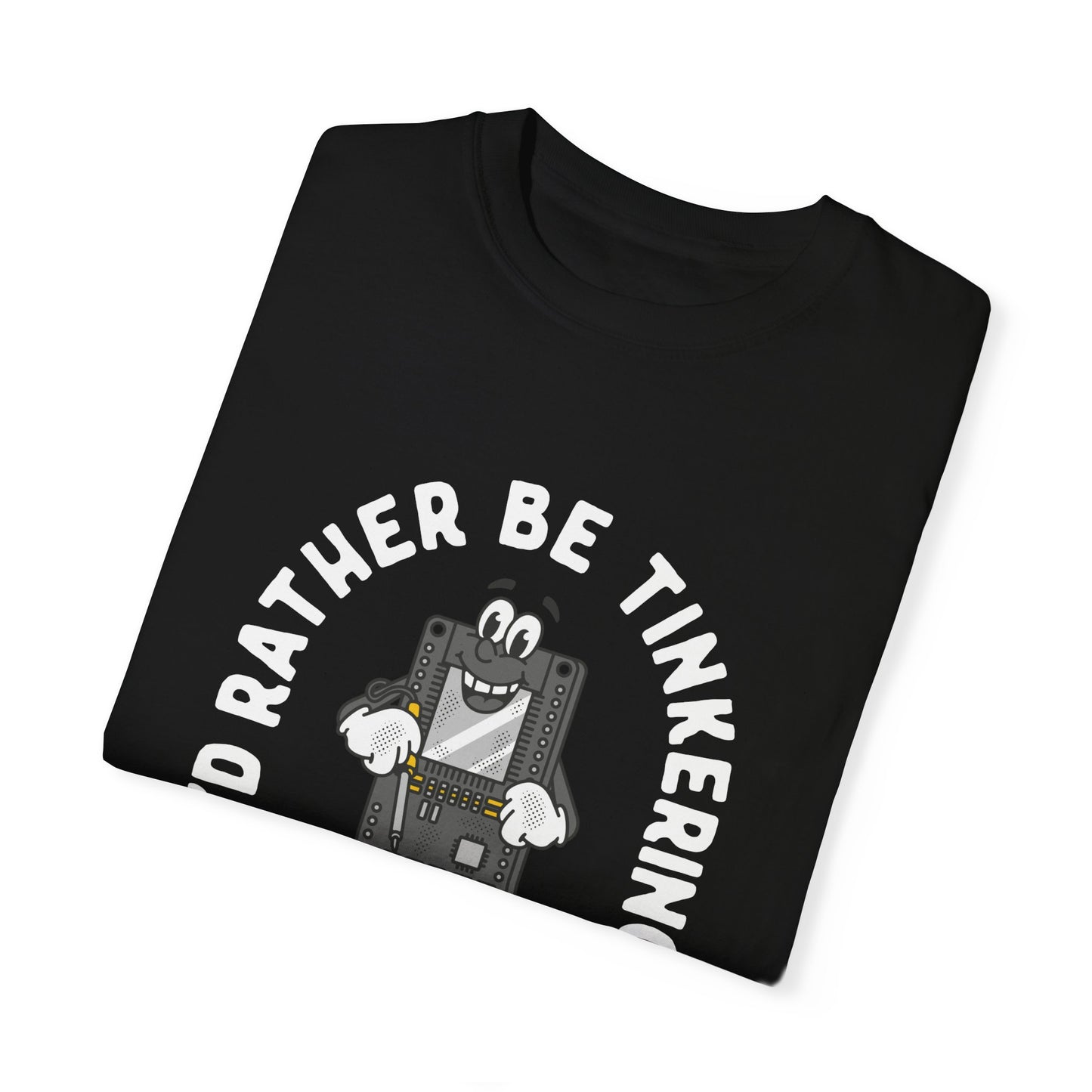I'd Rather Be Tinkering Tee
