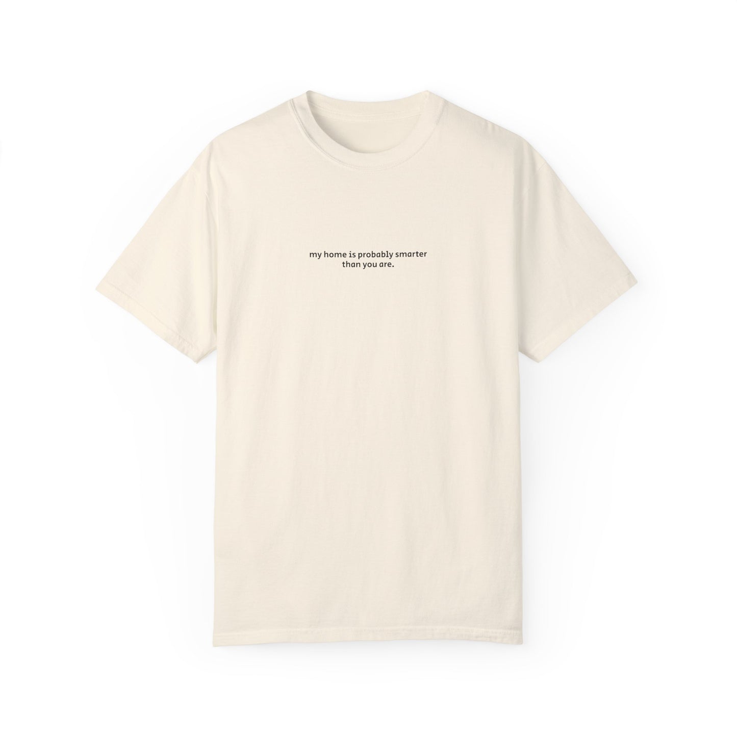 My Home Is Smarter Tee