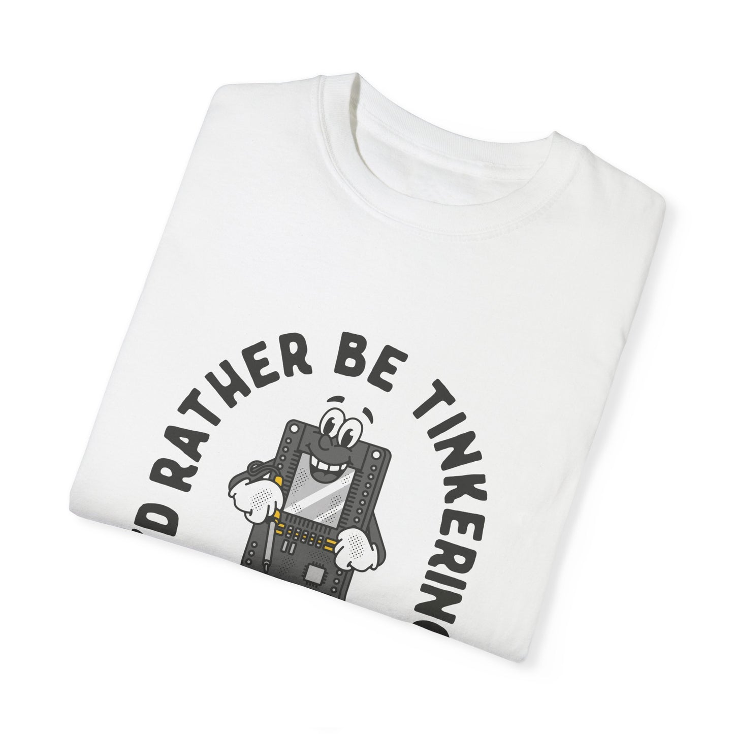 I'd Rather Be Tinkering Tee