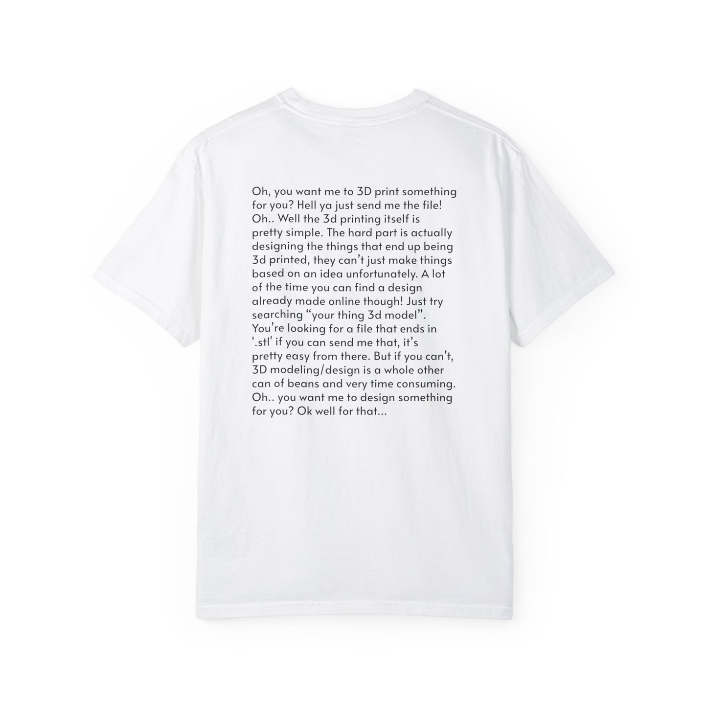 Token 3D Printing Friend Tee (See Back)