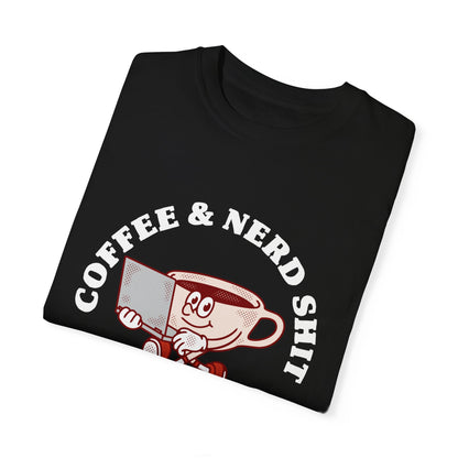 Coffee & Nerd Shit Cartoon Tee